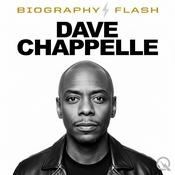 Dave Chappelle - Biography Flash