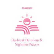 Daybreak Devotions and Nighttime Prayers