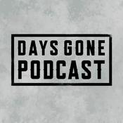 DAYS GONE PODCAST