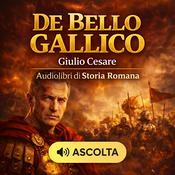 De Bello Gallico Audiolibro - Giulio Cesare