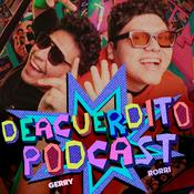 Deacuerdito Podcast
