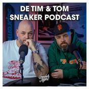 De Tim & Tom Sneaker Podcast