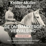 De ontmaskerde vervalsing. Het onwaarschijnlijke levensverhaal van Helene Kröller-Müller