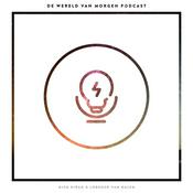 De Wereld Van Morgen Podcast