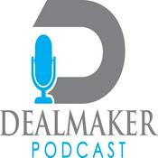 Dealmakers Podcast