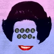 Dear Pod,