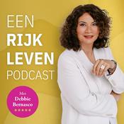 Debbie Bernasco's podcastshow |Voor Een Rijk Leven