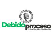 DEBIDO PROCESO PODCAST
