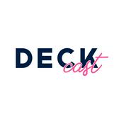 DeckCast Podcast