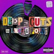 Deep Cuts Lost & Found
