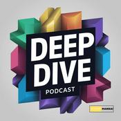 Deep Dive Podcast by HYPERMANGA!