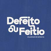 Defeito ou Feitio?