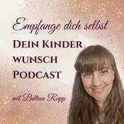 Dein Kinderwunsch Podcast Empfange dich Selbst Schossraumheilung &amp;Fruchtbarkeit