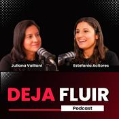 Deja Fluir Podcast