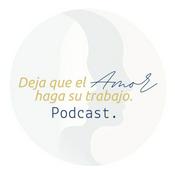 Deja que el amor haga su trabajo: Una guía para las lecciones de UCDM con Magali Vidoz