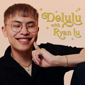 Delulu with Ryan Lu
