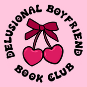 Delusional Boyfriend Book Club
