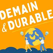 Demain et Durable - Comprendre l'écologie et agir !
