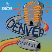 Denver Playcast: A Parks, Recreation &amp; Trail Mix
