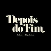 Depois do Fim, com Filipe Batista