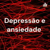 Depressão e ansiedade