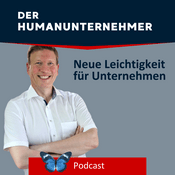 Der Humanunternehmer Podcast