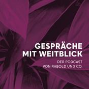 Der Podcast – Gespräche mit Weitblick