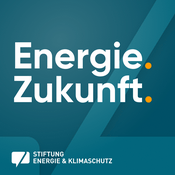 Der Podcast zur Energie. Zukunft.