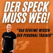 Der Speck muss weg! - Das geheime Wissen der Personal Trainer