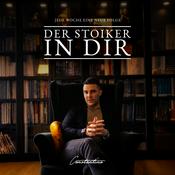Der Stoiker in Dir – Dein Podcast für mehr Gelassenheit, Klarheit und emotionale Resilienz in einer hektischen Welt!