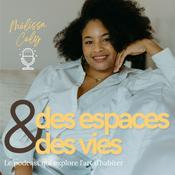 Des espaces &amp; des vies