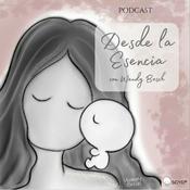 Desde la Esencia - Espiritualidad femenina para regresar a Ti