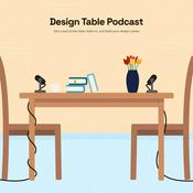 Design Table Podcast