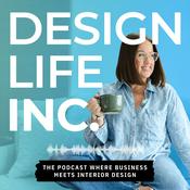 DESIGNLIFEINC. Interior Design Business Podcast