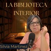La Biblioteca Interior: Silvia Martínez