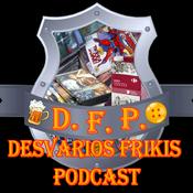 Desvarios Frikis Podcast