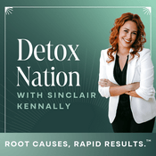 Detox Nation with Sinclair Kennally