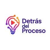 Detras del Proceso