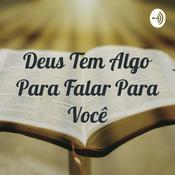 Deus Tem Algo Para Falar Para Você