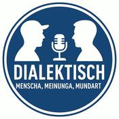 Dialektisch - Menscha, Meinunga, Mundart