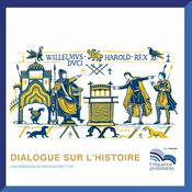 Dialogue sur l'histoire