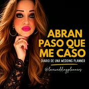 Diario de una Wedding Planner...¡abran paso que me caso!