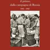 Diario di un reduce, il primo, dalla campagna di Russia