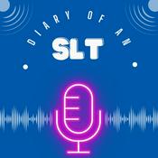 Diary of an SLT