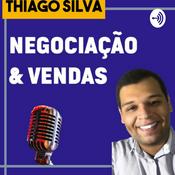 Dicas de Negociação e Vendas com Thiago Silva