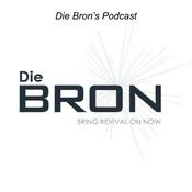 Die Bron’s Podcast