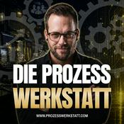 Die ProzessWerkstatt - Der Podcast für Automatisierung, Prozesse & KI in Fertigung, Handwerk und B2B-Mittelstand.