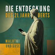 Die Entdeckung des 21. Jahrhunderts - Der KI-Podcast