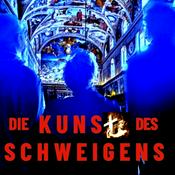 Die Kunst des Schweigens