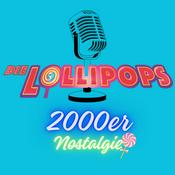 Die Lollipops - 2000er Nostalgie